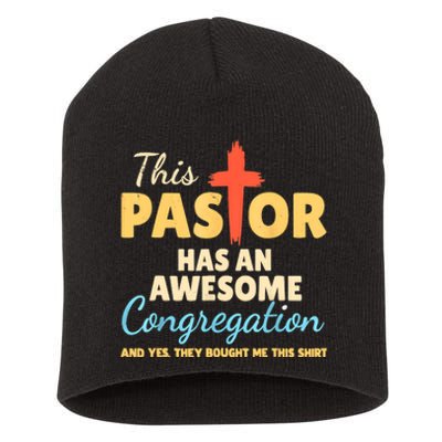 This Pastor Has An Awesome Congregation Preacher Short Acrylic Beanie