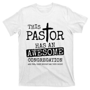 This Pastor Has An Awesome Congregation T-Shirt