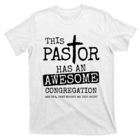 This Pastor Has An Awesome Congregation T-Shirt