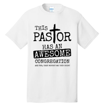 This Pastor Has An Awesome Congregation Tall T-Shirt