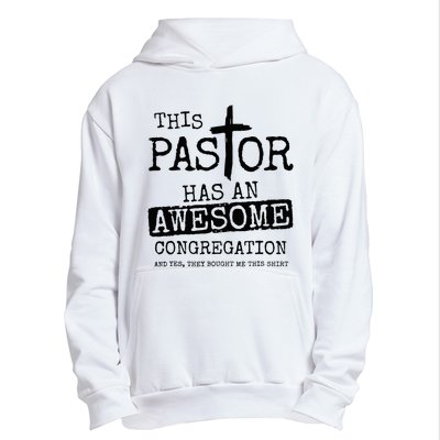 This Pastor Has An Awesome Congregation Urban Pullover Hoodie