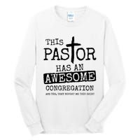 This Pastor Has An Awesome Congregation Tall Long Sleeve T-Shirt