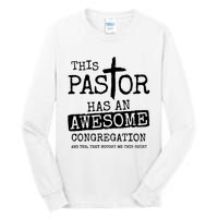 This Pastor Has An Awesome Congregation Tall Long Sleeve T-Shirt