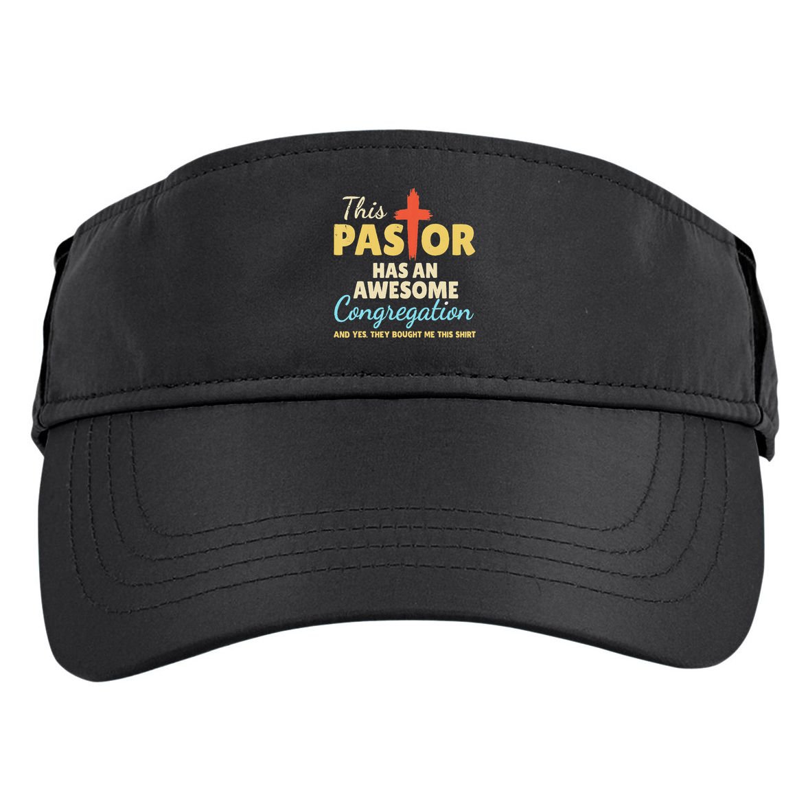 This Pastor Has An Awesome Congregation Preacher Adult Drive Performance Visor
