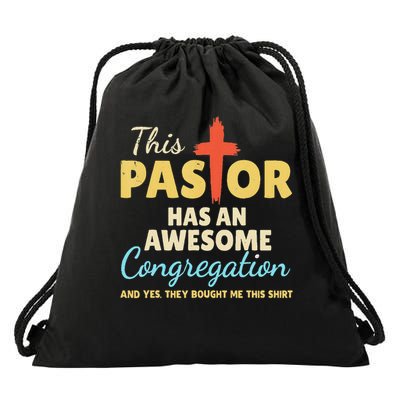 This Pastor Has An Awesome Congregation Preacher Drawstring Bag