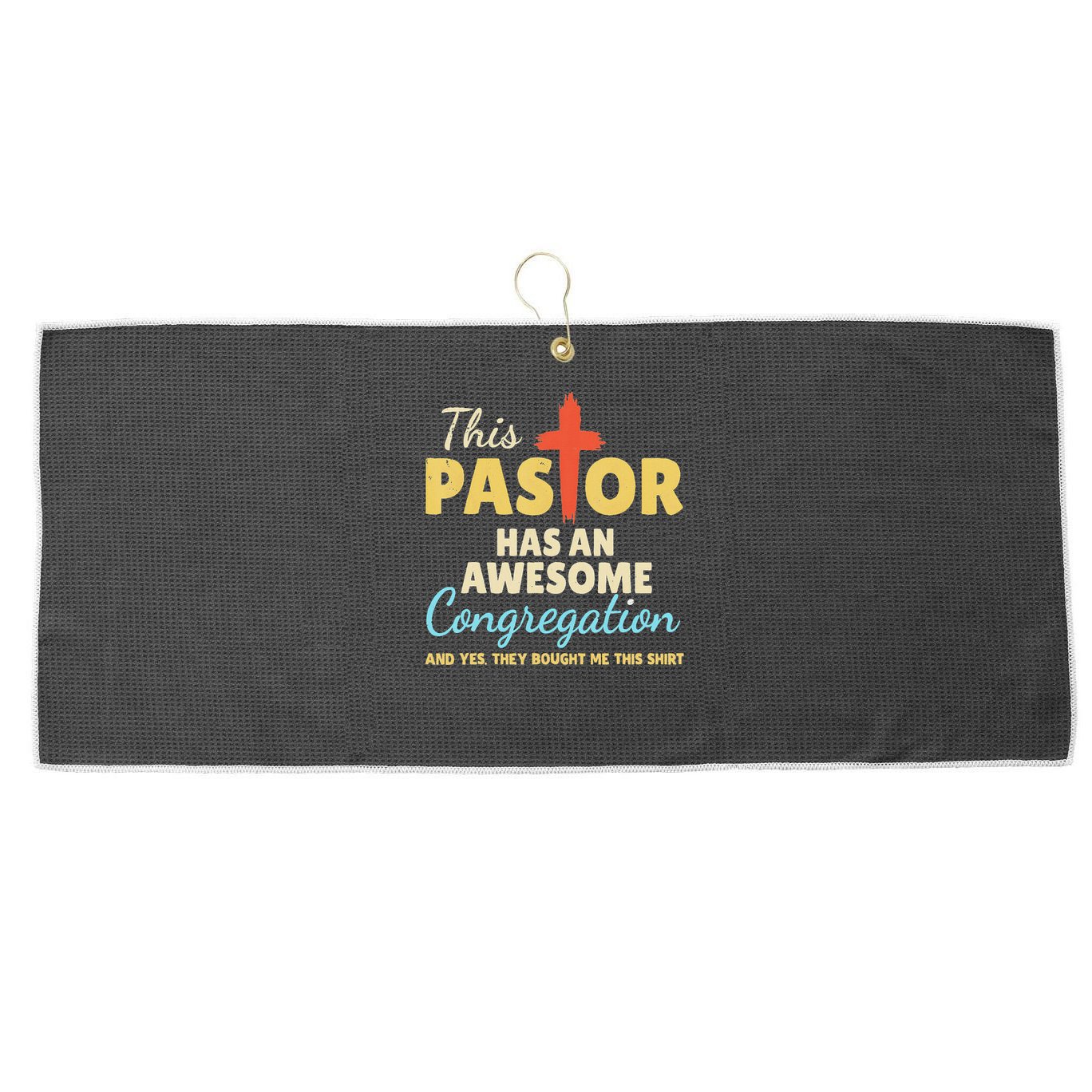 This Pastor Has An Awesome Congregation Preacher Large Microfiber Waffle Golf Towel