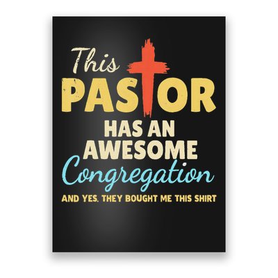 This Pastor Has An Awesome Congregation Preacher Poster