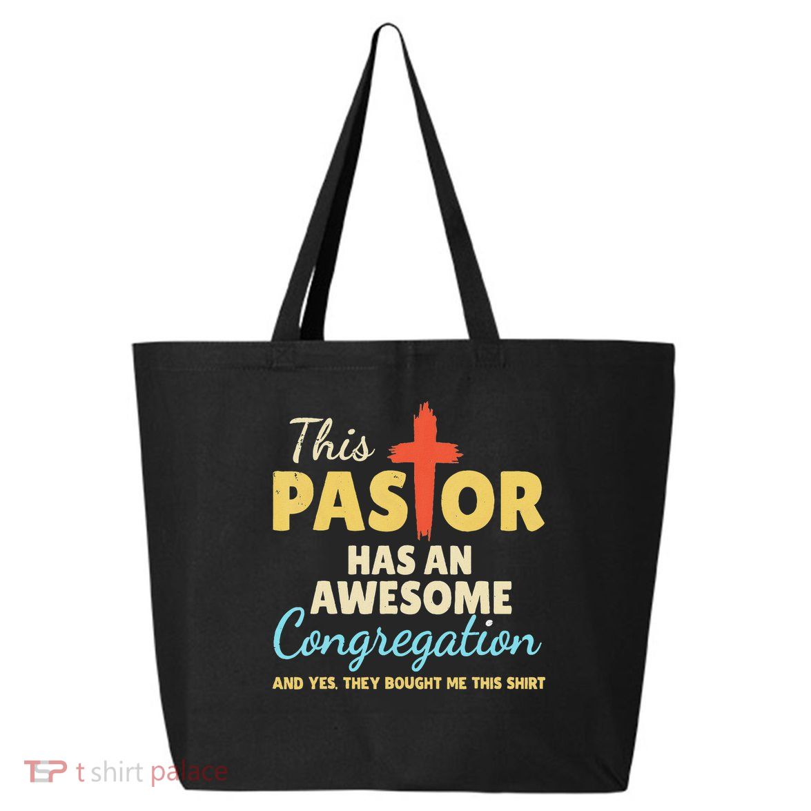 This Pastor Has An Awesome Congregation Preacher 25L Jumbo Tote