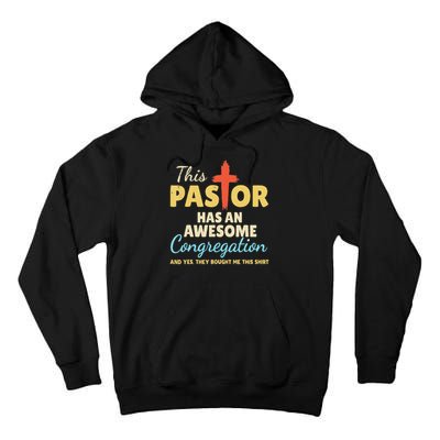 This Pastor Has An Awesome Congregation Preacher Tall Hoodie
