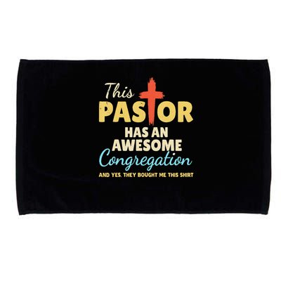 This Pastor Has An Awesome Congregation Preacher Microfiber Hand Towel