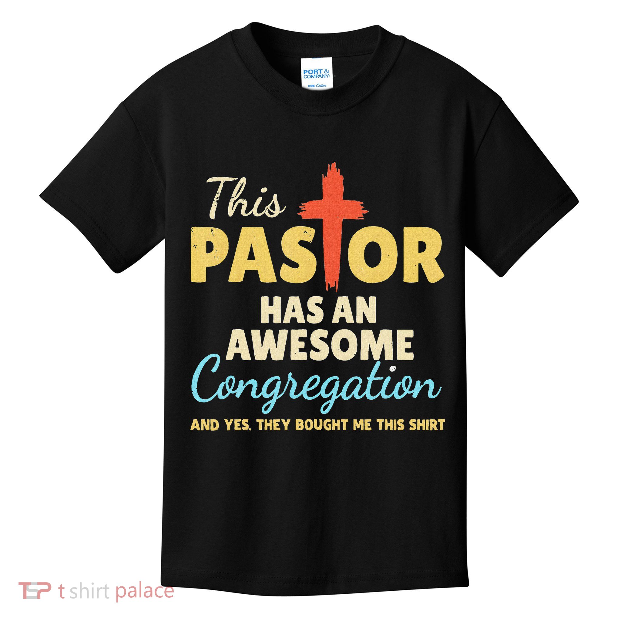 This Pastor Has An Awesome Congregation Preacher Kids T-Shirt