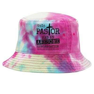 This Pastor Has An Awesome Congregation Tie-Dyed Bucket Hat