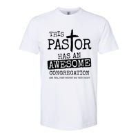 This Pastor Has An Awesome Congregation Softstyle® CVC T-Shirt