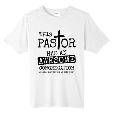 This Pastor Has An Awesome Congregation Tall Fusion ChromaSoft Performance T-Shirt