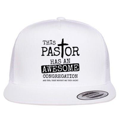 This Pastor Has An Awesome Congregation Flat Bill Trucker Hat