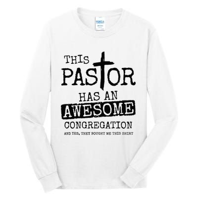 This Pastor Has An Awesome Congregation Tall Long Sleeve T-Shirt