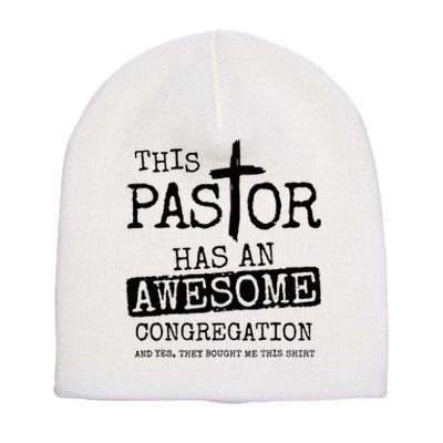 This Pastor Has An Awesome Congregation Short Acrylic Beanie