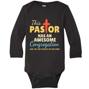 This Pastor Has An Awesome Congregation Preacher Baby Long Sleeve Bodysuit