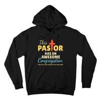 This Pastor Has An Awesome Congregation Preacher Tall Hoodie