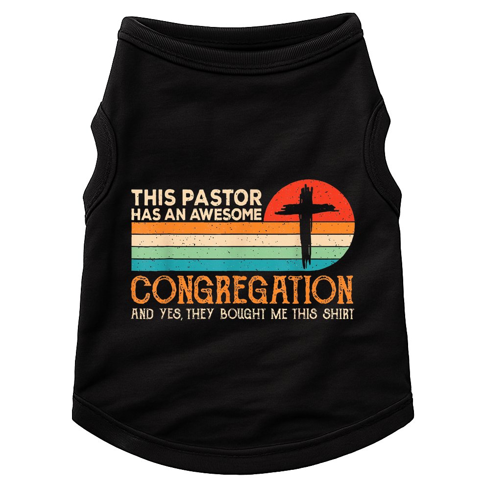This Pastor Has An Awesome Congregation Preacher Vintage Doggie Tank