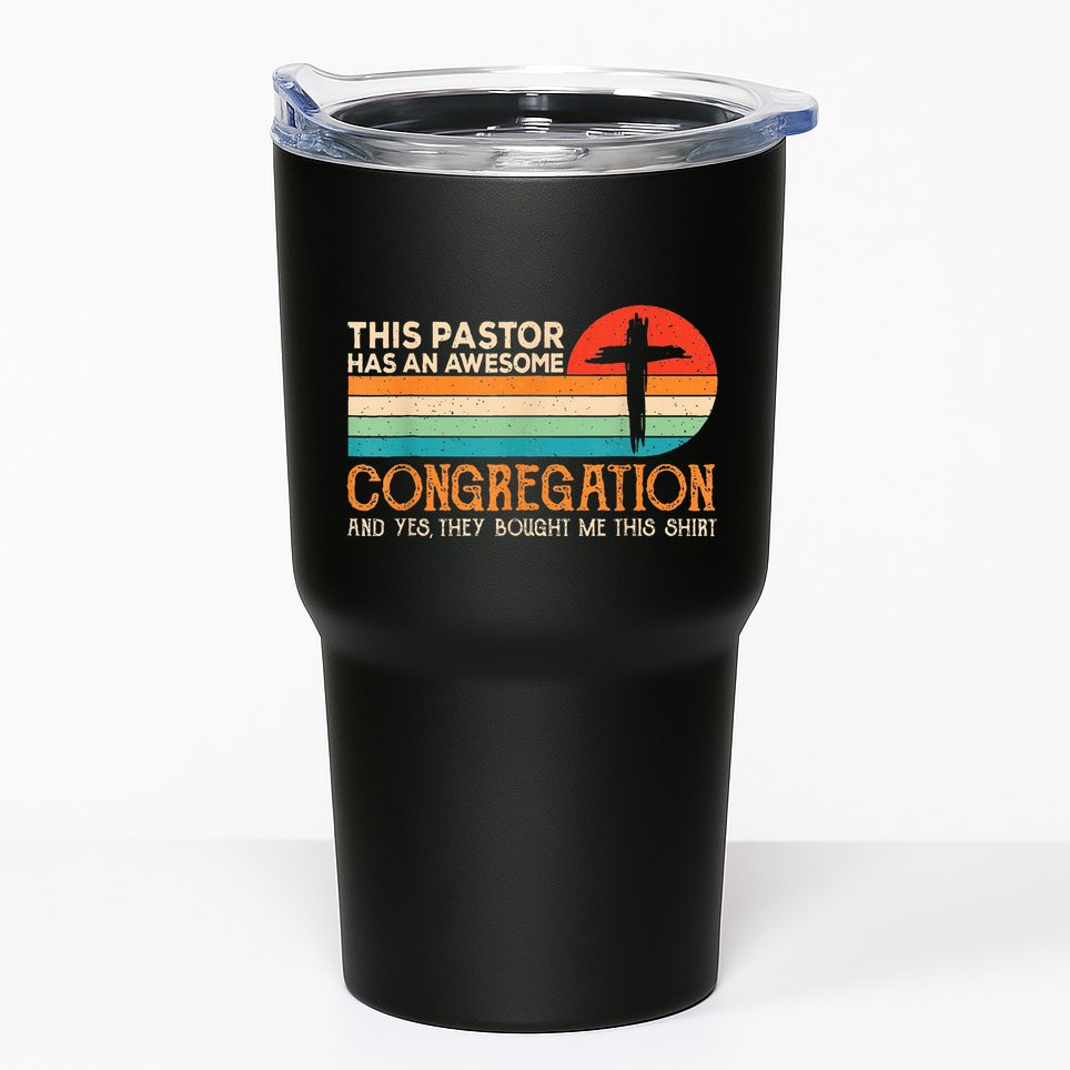This Pastor Has An Awesome Congregation Preacher Vintage Tumbler