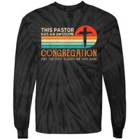 This Pastor Has An Awesome Congregation Preacher Vintage Tie-Dye Long Sleeve Shirt