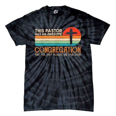 This Pastor Has An Awesome Congregation Preacher Vintage Tie-Dye T-Shirt