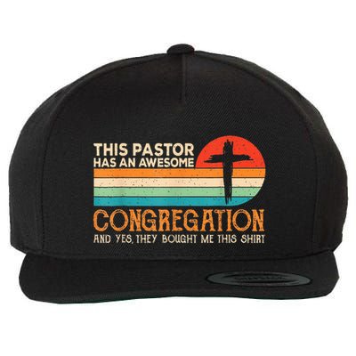 This Pastor Has An Awesome Congregation Preacher Vintage Wool Snapback Cap