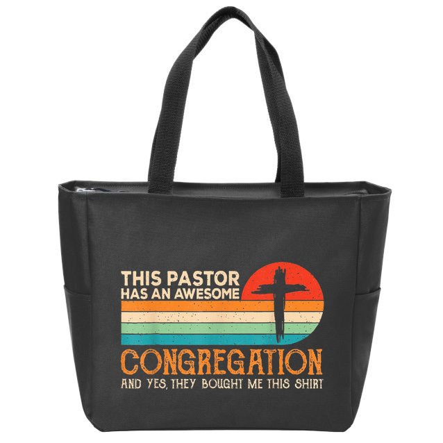 This Pastor Has An Awesome Congregation Preacher Vintage Zip Tote Bag