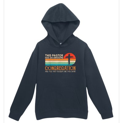 This Pastor Has An Awesome Congregation Preacher Vintage Urban Pullover Hoodie