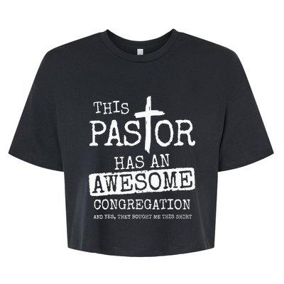 This Pastor Has An Awesome Congregation Jesus Bella+Canvas Jersey Crop Tee