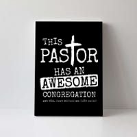 This Pastor Has An Awesome Congregation Jesus Canvas