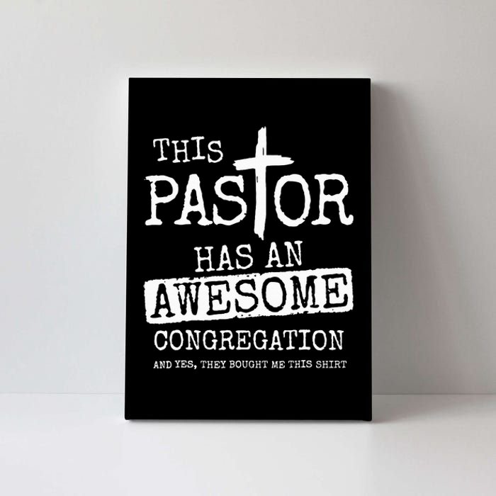 This Pastor Has An Awesome Congregation Jesus Canvas