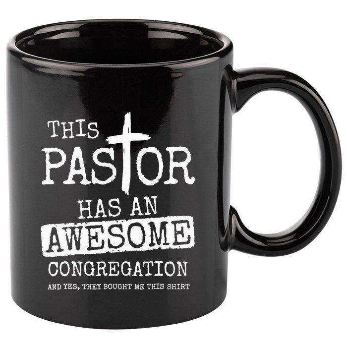 This Pastor Has An Awesome Congregation Jesus 11oz C Handle Ceramic Mug