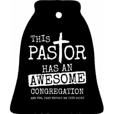 This Pastor Has An Awesome Congregation Jesus Ceramic Bell Ornament