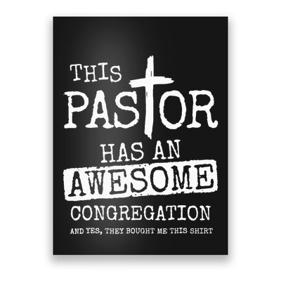 This Pastor Has An Awesome Congregation Jesus Poster