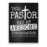 This Pastor Has An Awesome Congregation Jesus Poster