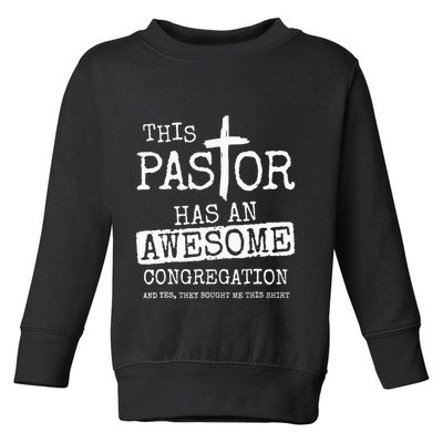 This Pastor Has An Awesome Congregation Jesus Toddler Sweatshirt