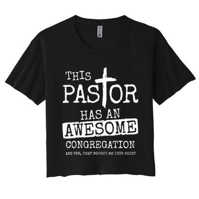 This Pastor Has An Awesome Congregation Jesus Women's Crop Top Tee