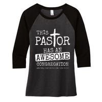 This Pastor Has An Awesome Congregation Jesus Women's Tri-Blend 3/4-Sleeve Raglan Shirt