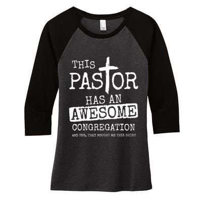 This Pastor Has An Awesome Congregation Jesus Women's Tri-Blend 3/4-Sleeve Raglan Shirt