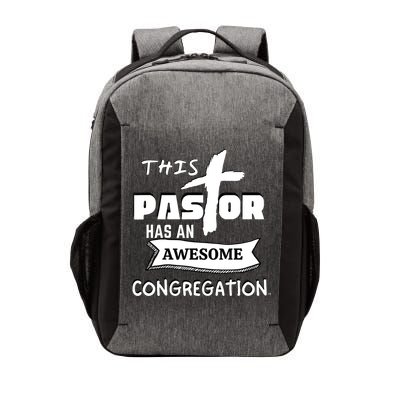 THIS PASTOR HAS AN AWESOME CONGREGATION Pastor Gift Vector Backpack