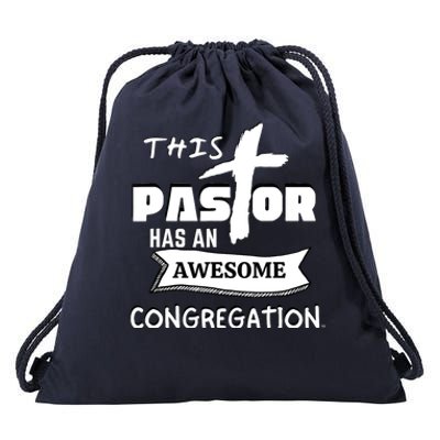 THIS PASTOR HAS AN AWESOME CONGREGATION Pastor Gift Drawstring Bag