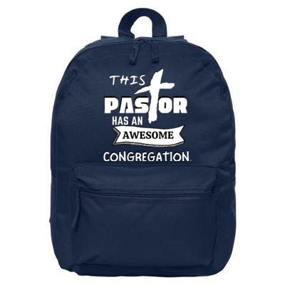 THIS PASTOR HAS AN AWESOME CONGREGATION Pastor Gift 16 in Basic Backpack