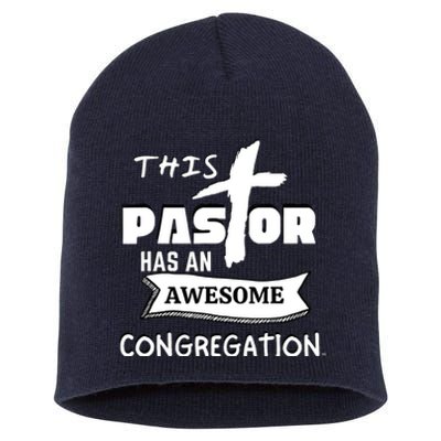 THIS PASTOR HAS AN AWESOME CONGREGATION Pastor Gift Short Acrylic Beanie