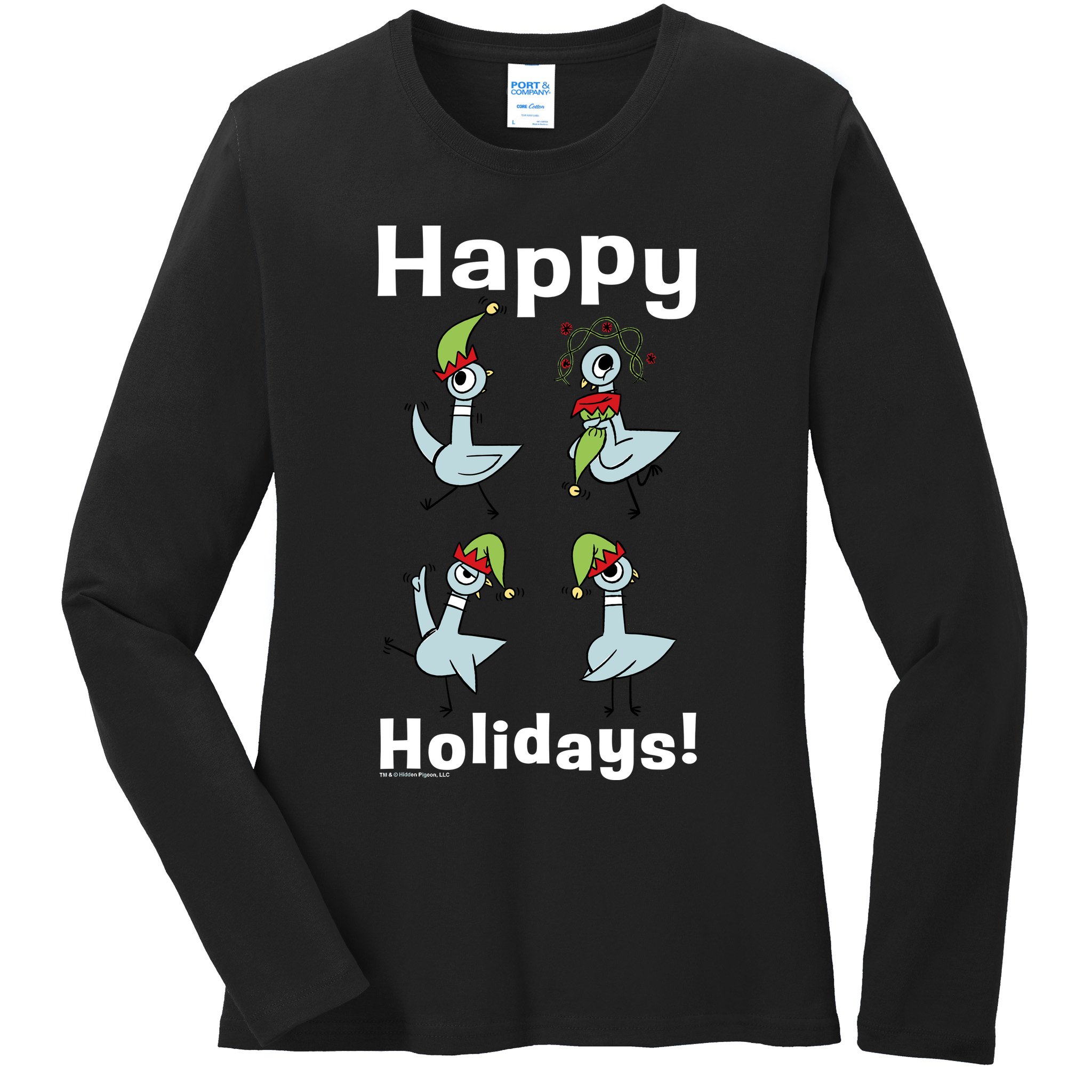 The Pigeon Happy Holidays Christmas Pigeon Ladies Long Sleeve Shirt