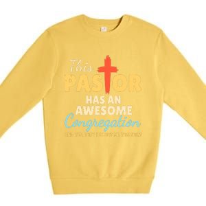 This Pastor Has An Awesome Congregation Preacher Premium Crewneck Sweatshirt