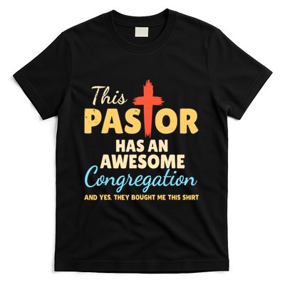 This Pastor Has An Awesome Congregation Preacher T-Shirt
