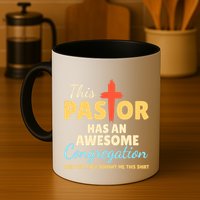 This Pastor Has An Awesome Congregation Preacher Mug