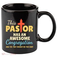 This Pastor Has An Awesome Congregation Preacher 11oz C Handle Ceramic Mug